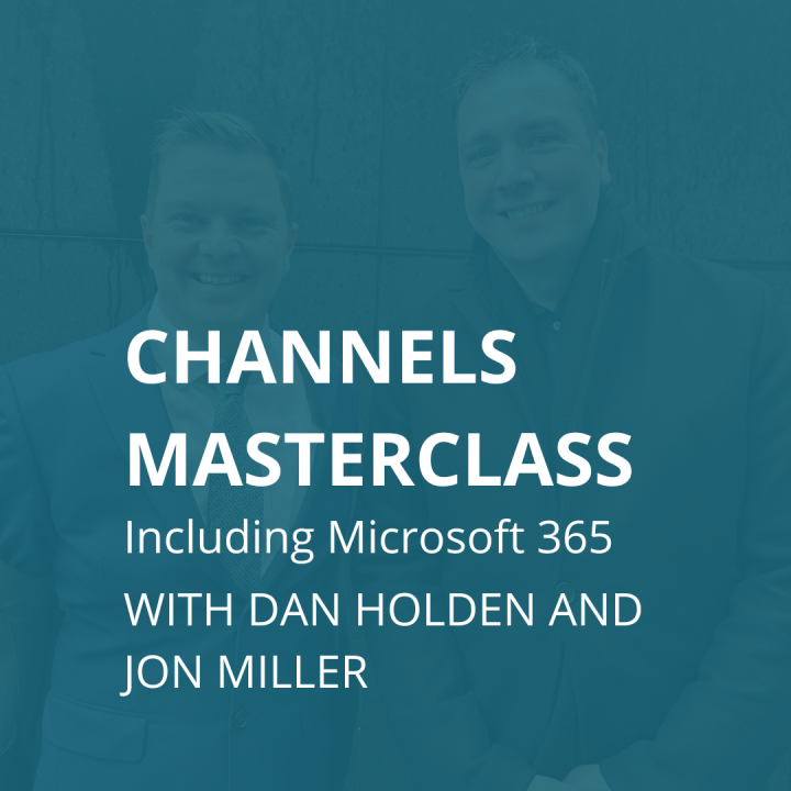 Channels Masterclass Dan and Jon