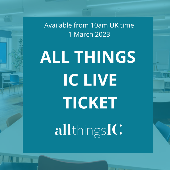 All Things IC Live ticket 1 March 2023 release