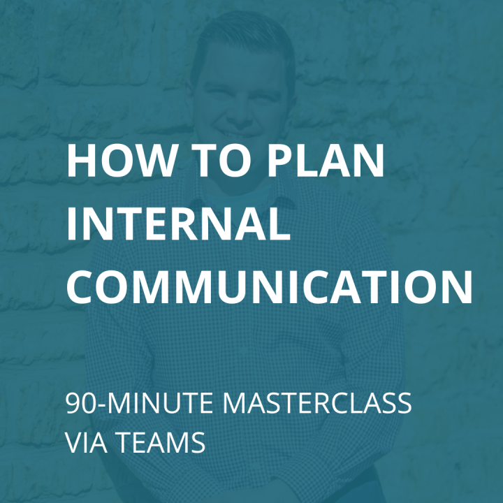 Promotional image to promote the how to plan internal communication, 90-minute masterclass via Teams featuring a photo of Dan Holden.