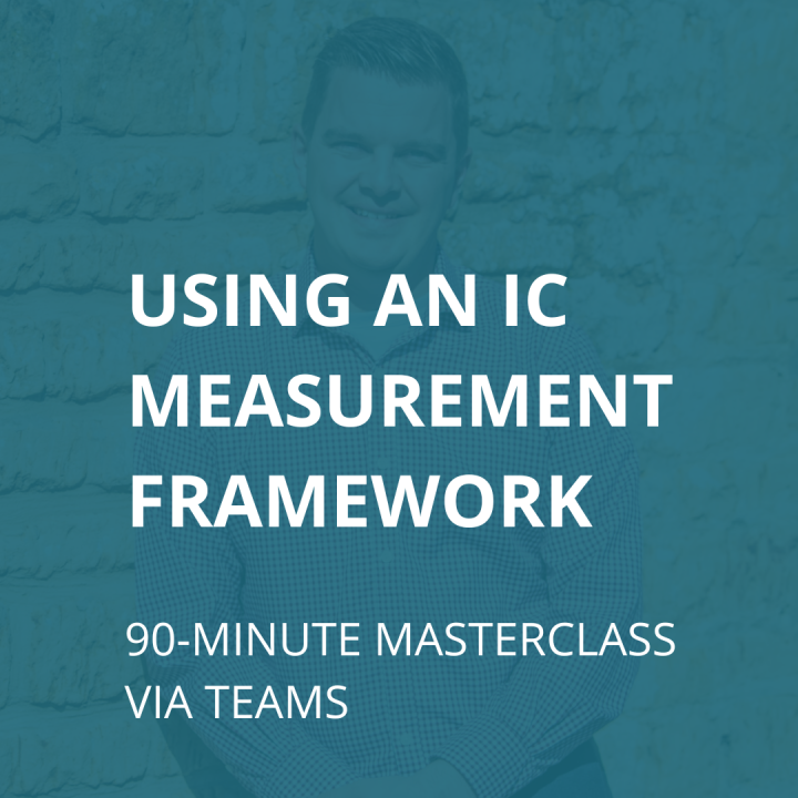 Promotional image to promote using an internal communication measurement framework, 90-minute masterclass via Teams featuring a photo of Dan Holden.