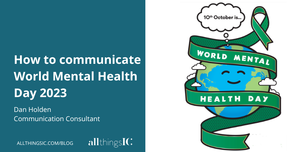 How to communicate World Mental Health Day 2023