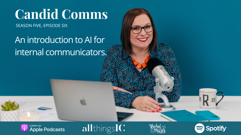 Candid Comms podcast. An introduction to AI for internal communicators