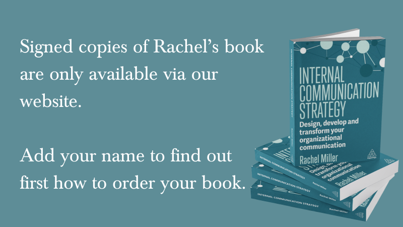 A cover of Rachel Millers book, Internal Communication Strategy with an invitation to register to find out about purchasing a signed copy